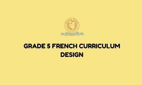 Grade 5 French Curriculum Design