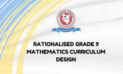 Rationalised Grade 9 Mathematics Curriculum Design