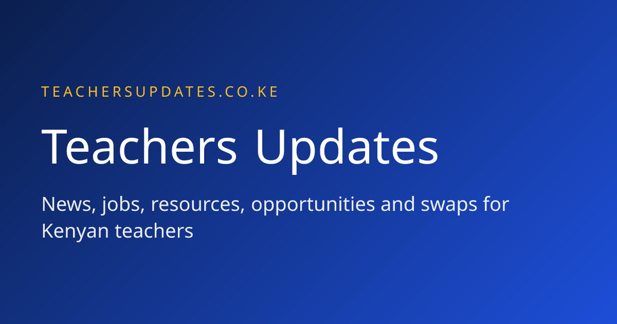 Free Curriculum Designs for Kenyan Teachers | Teachers Updates